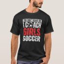 Suche nach mädchenfußball tshirts Trainer