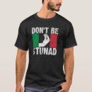 Suche nach lustig italienisch tshirts Frauen