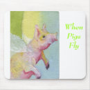 Suche nach wenn schweine fliegen mousepads Piggy