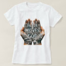 Suche nach bewegt tshirts Glauben