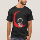 Suche nach halbmond tshirts Astronaut