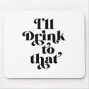 Suche nach trinken mousepads Lustiges zitat