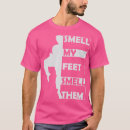 Suche nach riechen meine füße tshirts Kriegerisch