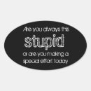 Suche nach beleidigung aufkleber Lustige zitate