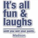 Suche nach laugh aufkleber Spaß