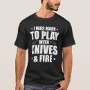 Suche nach spiel mit feuer tshirts War