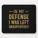 Suche nach verteidigung mousepads In meiner verteidigung