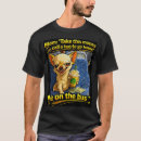 Suche nach lustige chihuahua tshirts Für alle