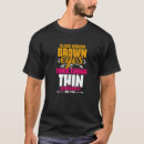 Suche nach braune augen tshirts Oberschenkel