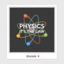 Suche nach physik aufkleber Jede person