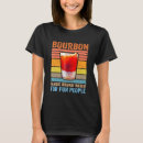 Suche nach bourbon tshirts Spaß