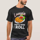 Suche nach frühlingsrolle tshirts Lumpia
