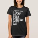 Suche nach wasservögel tshirts Vater