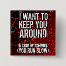 Suche nach lustige zombies buttons Jede person