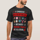 Suche nach molekularbiologe tshirts Moleküle