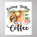 Suche nach kawaii kaffee poster Faultier