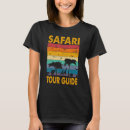 Suche nach safari afrika tshirts Tour