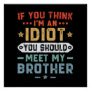 Suche nach idiot poster Humor