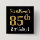 Suche nach 85 geburtstag buttons Jede person