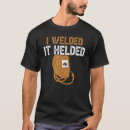 Suche nach stahlarbeiter tshirts Schweißen