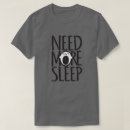 Suche nach ermüdung tshirts Schläfrig