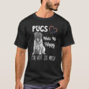 Suche nach glücklicher mops tshirts Möpsen
