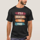 Suche nach klavierliebhaber tshirts Für alle