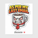 Suche nach e mail aufkleber Kollege