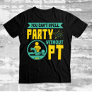 Suche nach physiotherapie tshirts Pta