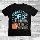 Suche nach gymnastics tshirts Father