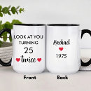 Suche nach 25 geburtstag kaffee tassen Lustig