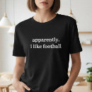 Suche nach lustiger fußball tshirts Für sie