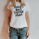 Suche nach fußballmutter tshirts Modern