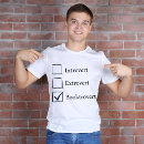 Suche nach extrovert tshirts Spaß
