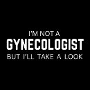 Suche nach lustige gynäkologen tshirts Sarkasmus