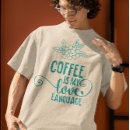 Suche nach kaffeesüchtiger tshirts Für ihn
