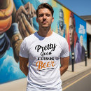 Suche nach biertrinker tshirts Gut