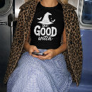 Suche nach gute hexe tshirts Jede person