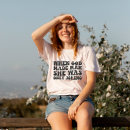 Suche nach gott spaß tshirts Frauen