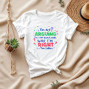 Suche nach argumentieren sie tshirts Für sie
