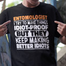 Suche nach entomologe tshirts Biologe