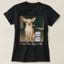Suche nach lustige chihuahua tshirts Für sie