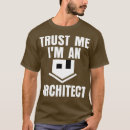 Suche nach architekt tshirts Niedlich