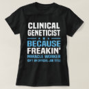 Suche nach genetiker tshirts Stelle