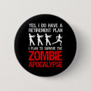 Suche nach lustige zombies buttons Zombie apokalypse