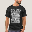 Suche nach pessimistisch tshirts Mit
