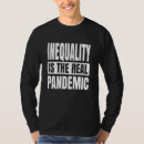Suche nach ungerechtigkeit tshirts Ungleichheit