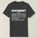 Suche nach biochemiker tshirts Biochemie