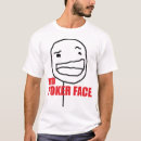 Suche nach pokergesicht tshirts 9gag