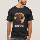 Suche nach labrador retriever mama tshirts Schokolade